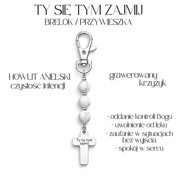 Ty się tym zajmij brelok z Howlitu z Krzyżykiem