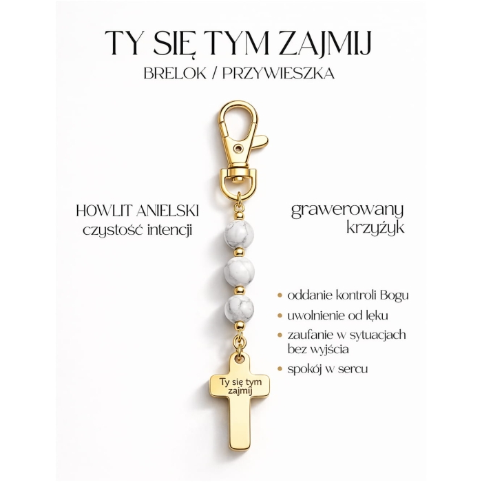 Ty się tym zajmij brelok z Howlitu z Krzyżykiem